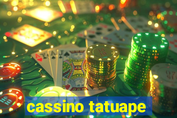 cassino tatuape